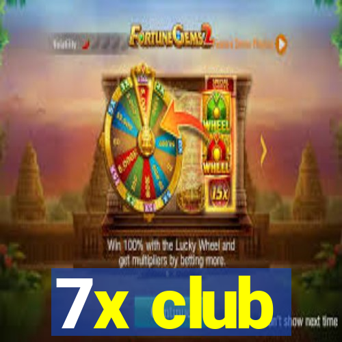 7x club